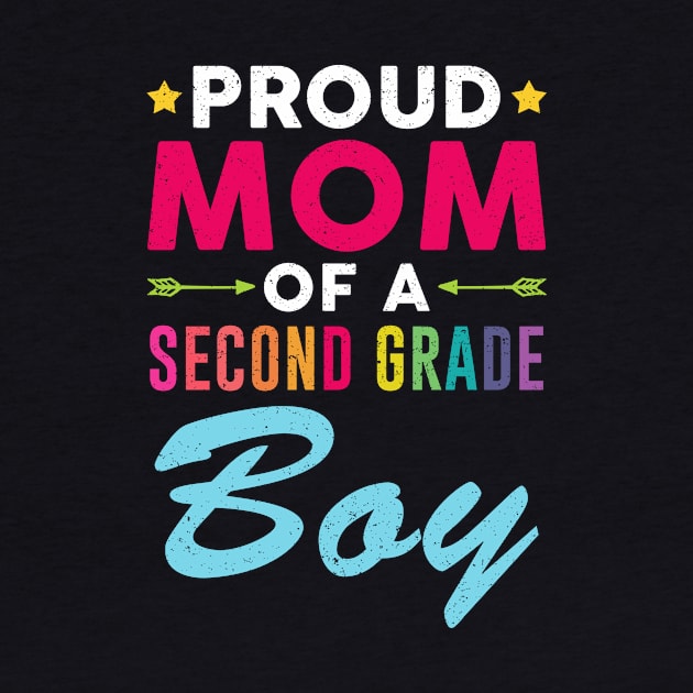 Proud Mom Of A Second grade Boy Back To School by kateeleone97023